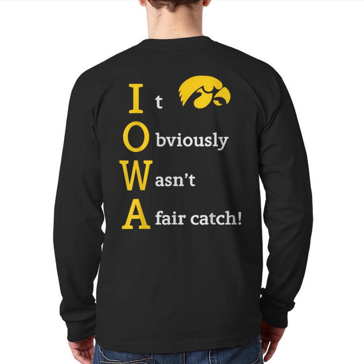 Iowa It Obviously Wasn’T A Fair Catch Back Print Long Sleeve T-shirt