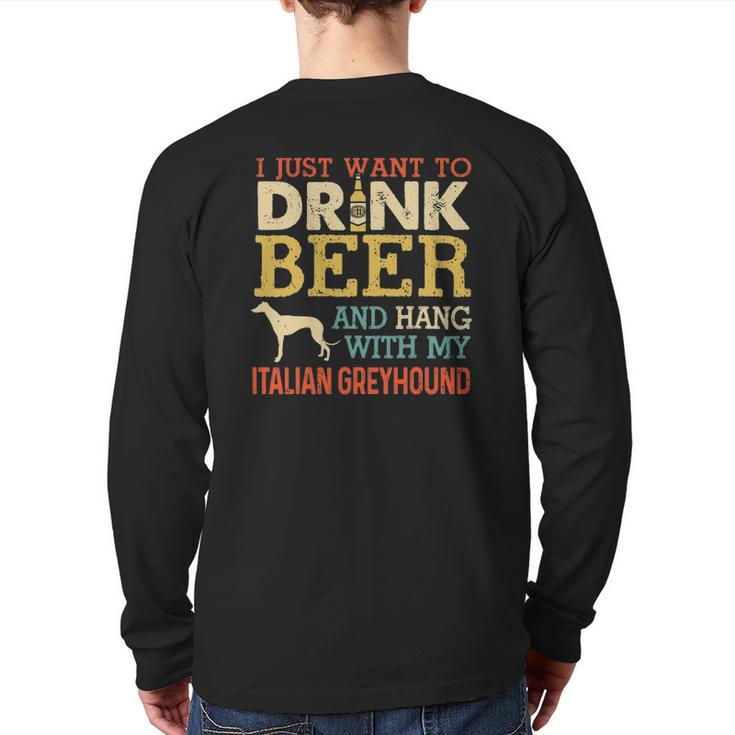 Italian Greyhound Dad Drink Beer Hang With Dog Vintage Back Print Long Sleeve T-shirt
