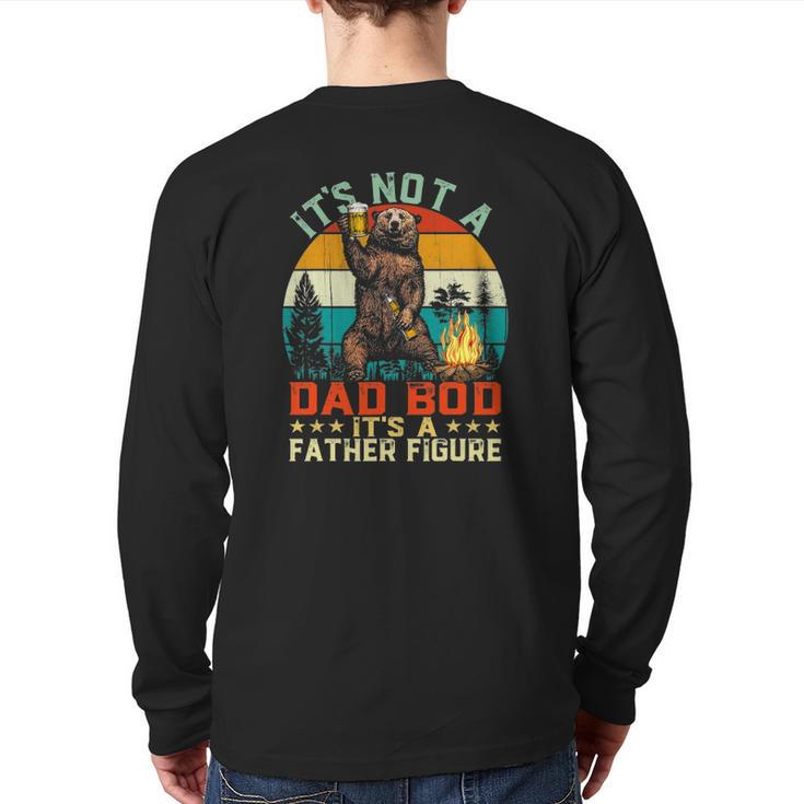It's Not A Dad Bod It's A Father Figure Bear Vintage Back Print Long Sleeve T-shirt
