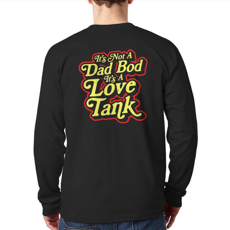 It's Not A Dad Bod It's A Love Tank Father's Day Back Print Long Sleeve T-shirt