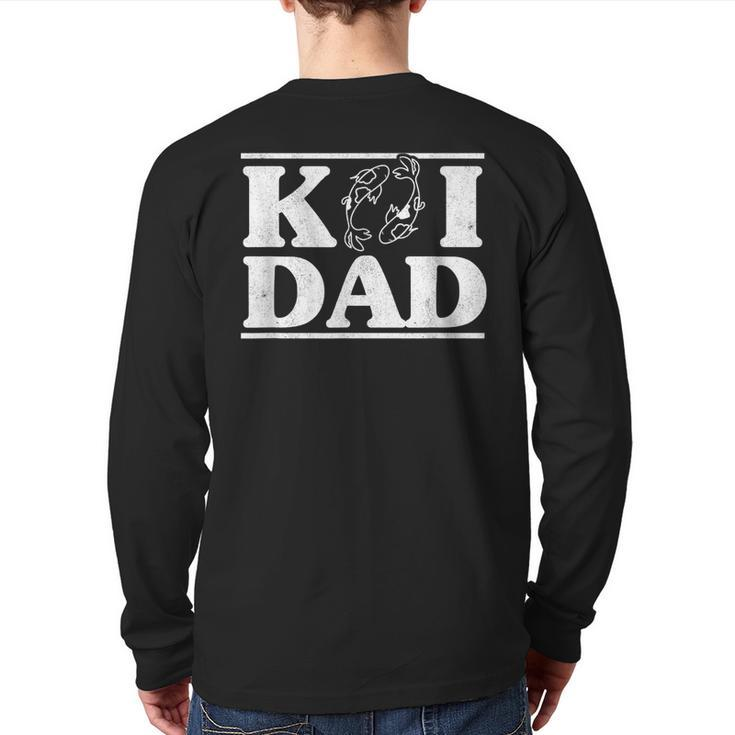 Japanese Koi Carp Nishikigoi Asian Fish Father Koi Dad  Back Print Long Sleeve T-shirt