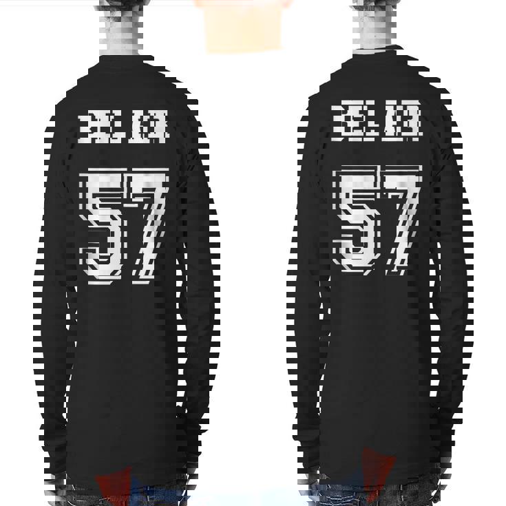 Jersey Style Bel Air 57 1957 California Vintage Muscle Car California And Merchandise Back Print Long Sleeve T-shirt