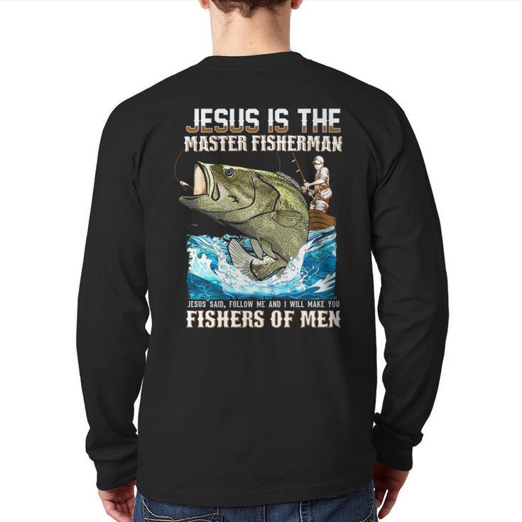 Jesus Fisher Of Bible Verse Fishing Dad Grandpa Back Print Long Sleeve T-shirt