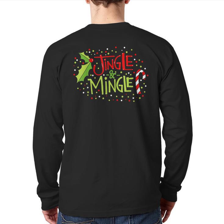 Jingle And Mingle Back Print Long Sleeve T-shirt