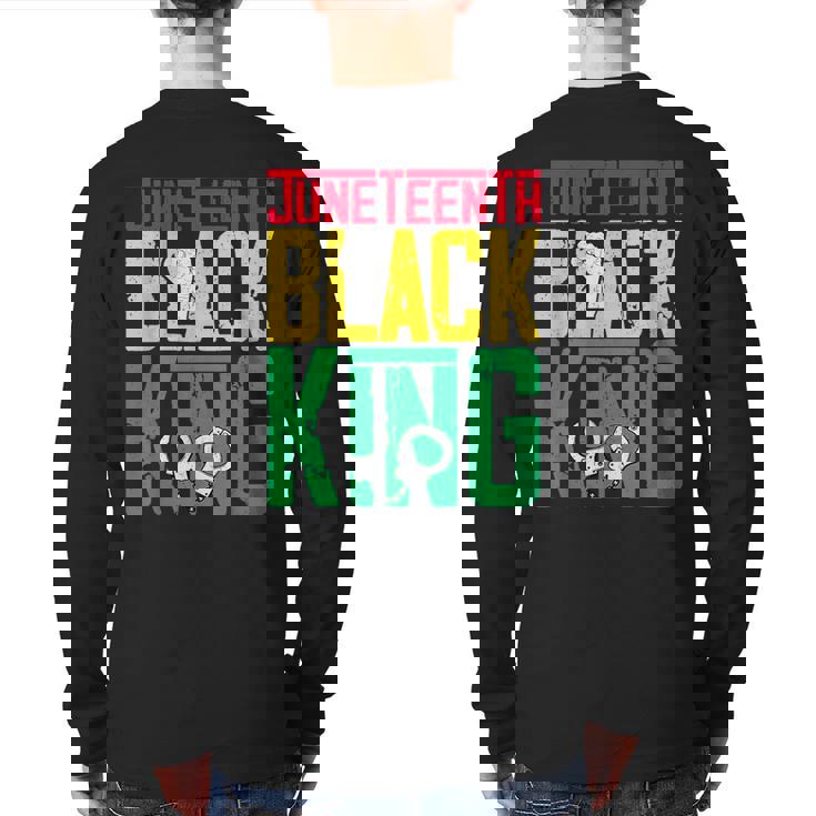 Junenth Is My Independence Day Black King Fathers Day Back Print Long Sleeve T-shirt