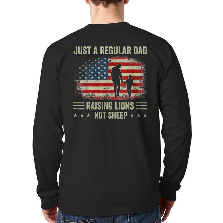 Just A Regular Dad Raising Lions For Dad And Son Patriot  For Men Back Print Long Sleeve T-shirt