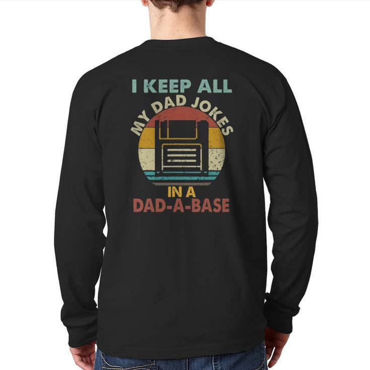 I Keep All My Dad Jokes In A Dad-A-Base Vintage Retro Daddy Back Print Long Sleeve T-shirt