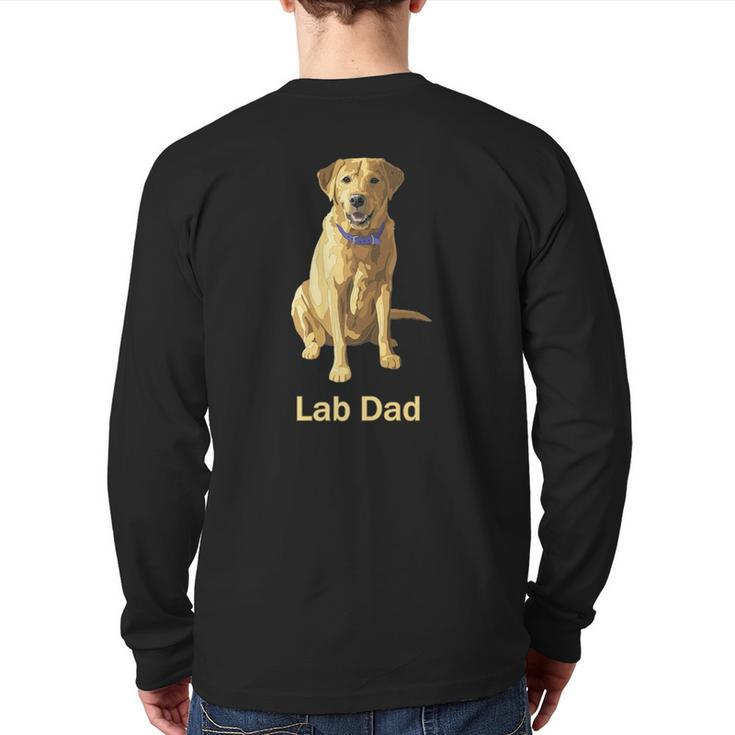 Lab Dad Yellow Labrador Retriever Dog Lovers  Back Print Long Sleeve T-shirt