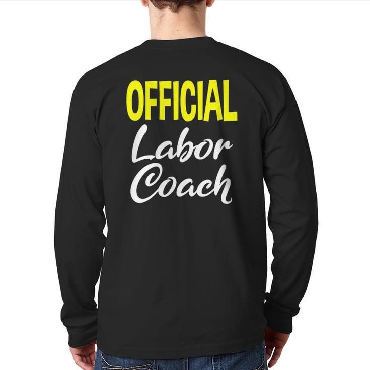 Labor Coach For New Dads Pregnancy Men Back Print Long Sleeve T-shirt