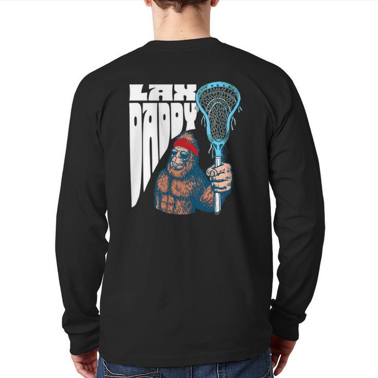 Lax Daddy Sasquatch Lacrosse Fan Dad Bigfoot Beard Back Print Long Sleeve T-shirt