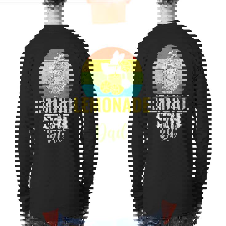 Lemonade Stand Dad Lemonade Dad Back Print Long Sleeve T-shirt