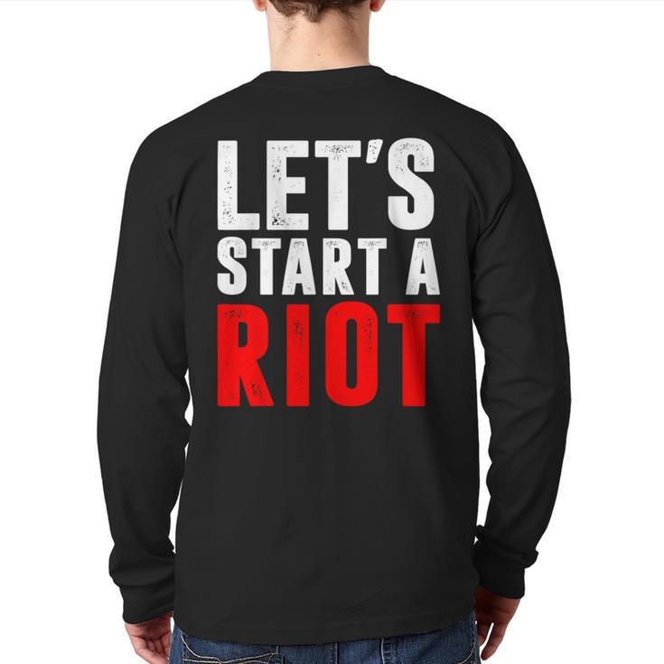 Let's Start A Riot T Back Print Long Sleeve T-shirt