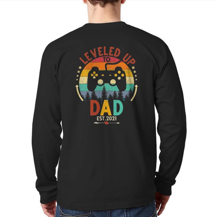 I Leveled Up To Dad Est 2021 Video Gamer Back Print Long Sleeve T-shirt