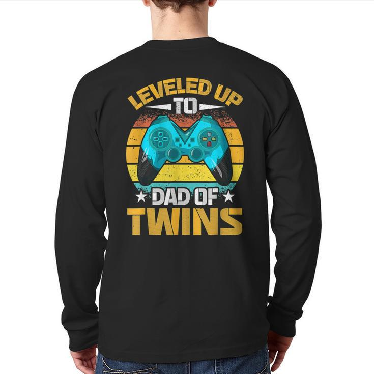 Leveled Up To Dad Of Twins Fathers Day Back Print Long Sleeve T-shirt