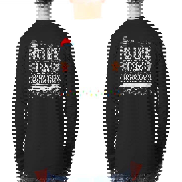 Most Likely To Bake Christmas Cookies Family Matching Back Print Long Sleeve T-shirt