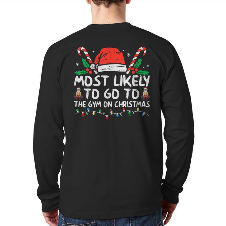Most Likely To Go To The Gym On Christmas Family Pajamas Back Print Long Sleeve T-shirt