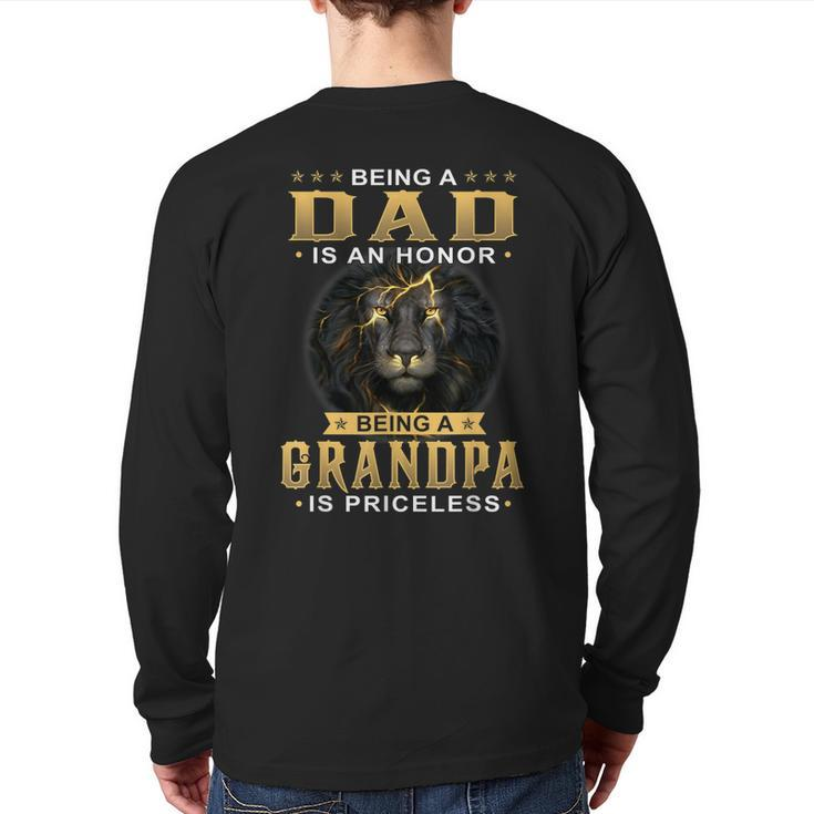 Lion Being A Dad Is An Honor Being A Grandpa Is Priceless Back Print Long Sleeve T-shirt