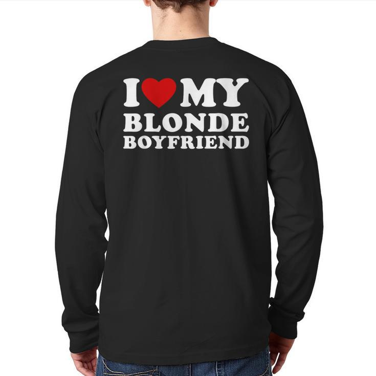 I Love My Blonde Boyfriend I Heart My Blonde Bf Back Print Long Sleeve T-shirt