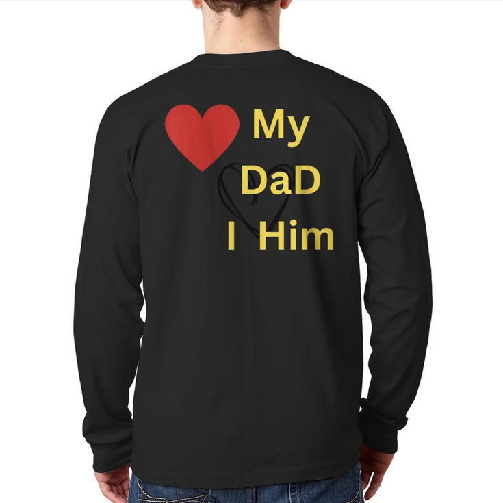 I Love My Dad T Back Print Long Sleeve T-shirt