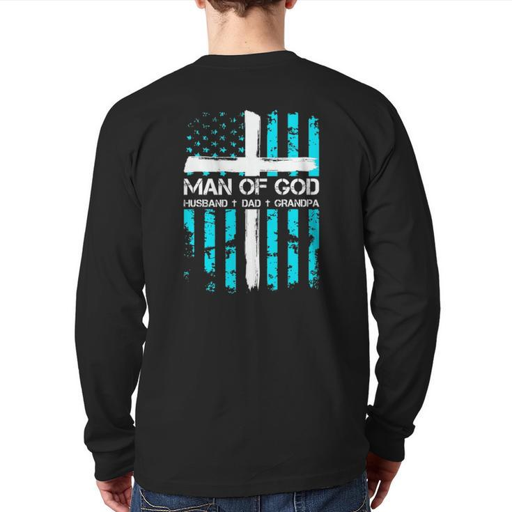 Man Of God Husband Dad Grandpa American Flag Christian Cross Back Print Long Sleeve T-shirt