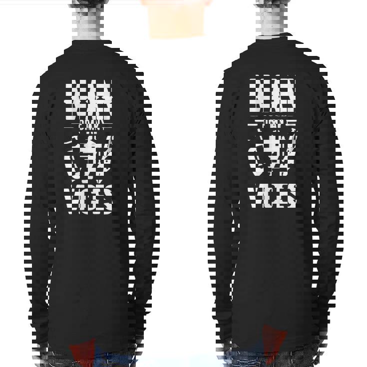 Man Of Many Vices Handyman Dad Back Print Long Sleeve T-shirt