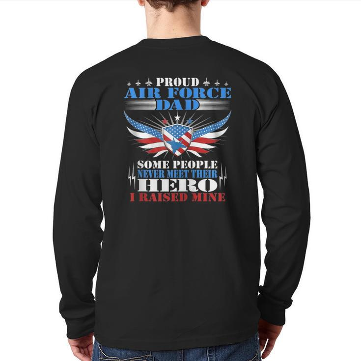 Never Meet Their Hero Proud Air Force Dad Military Father Zip Back Print Long Sleeve T-shirt