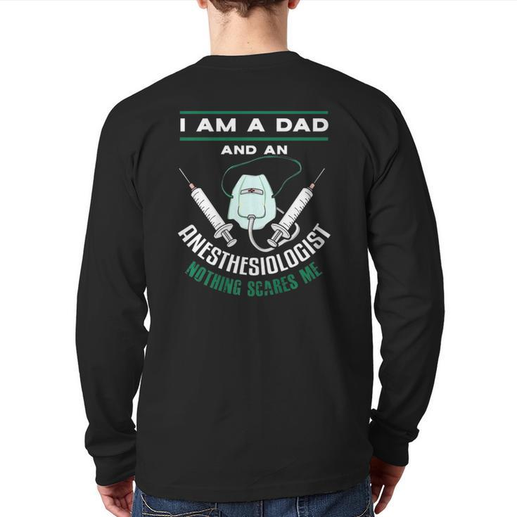Mens Anesthesiologist Dad  Anesthesiology Father  Back Print Long Sleeve T-shirt