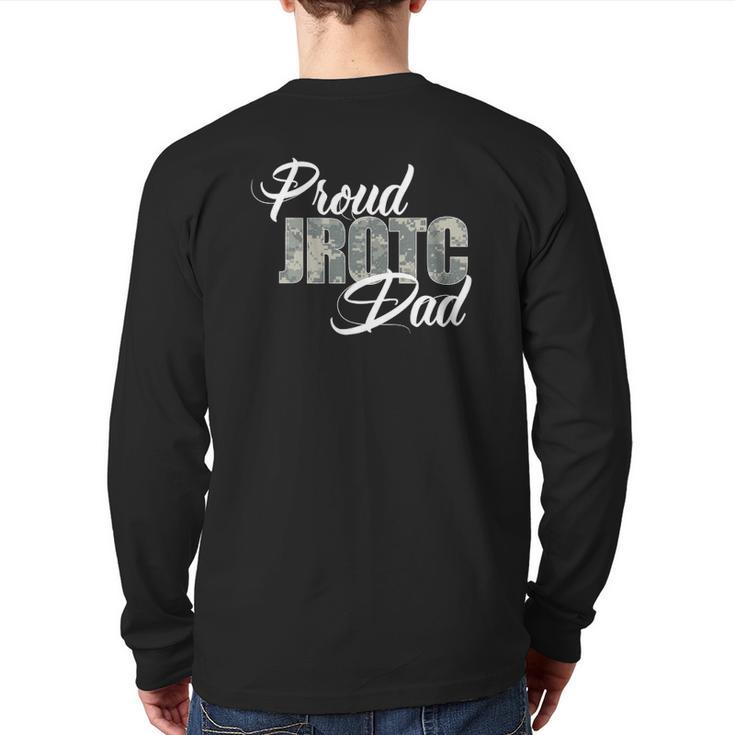 Mens Awesome Proud Jrotc Dad For Dads Of Jrotc Cadets Back Print Long Sleeve T-shirt