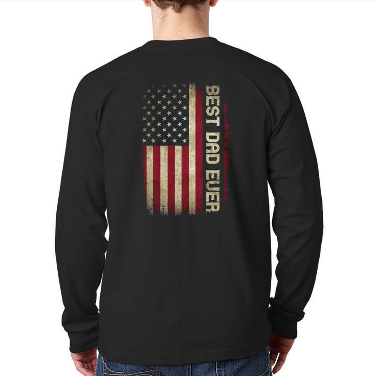 Mens Best Dad Ever Husband Fathers Day American Flag For Dad Back Print Long Sleeve T-shirt
