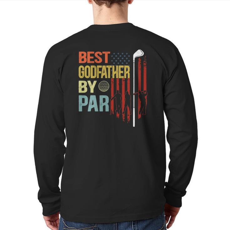 Mens Best Godfather By Par Flag Father's Day Golfing Back Print Long Sleeve T-shirt
