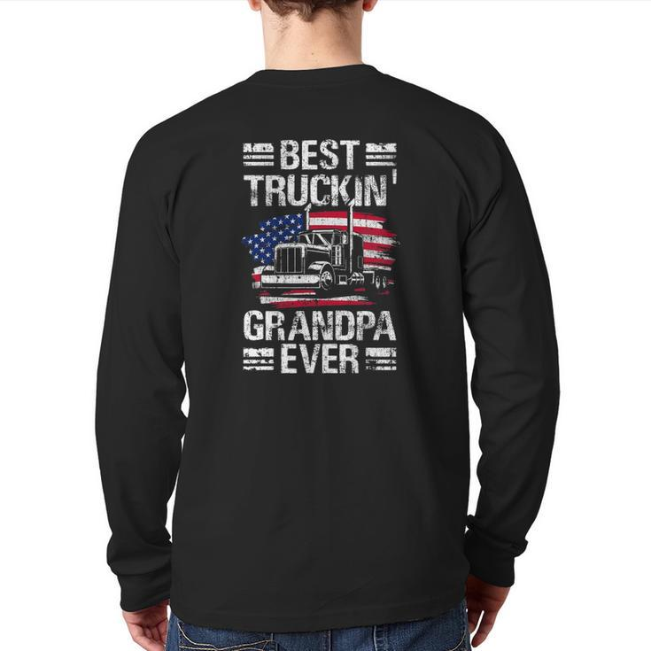 Mens Best Truckin Grandpa Ever Usa Flag Semi Truck Driver Back Print Long Sleeve T-shirt