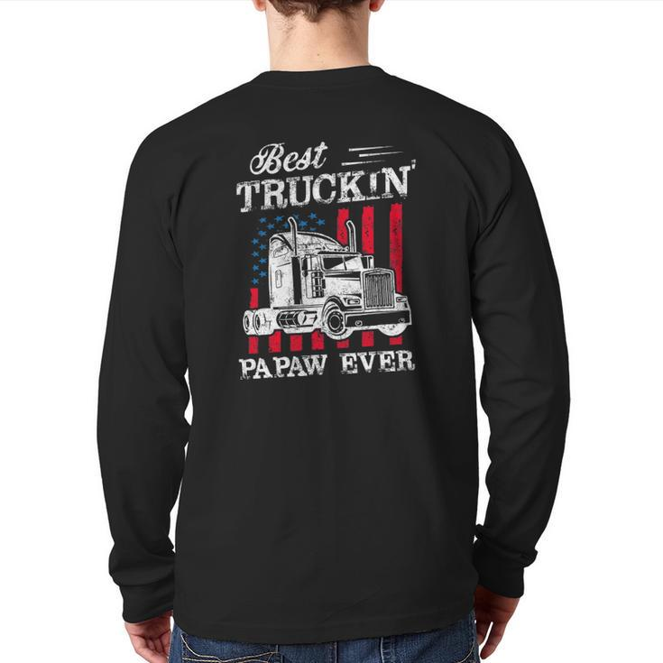Mens Best Truckin Papaw Ever Big Rig Trucker Father's Day Back Print Long Sleeve T-shirt