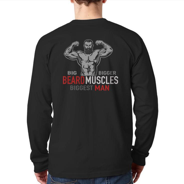 Mens Bodybuilder Big Beard Bigger Muscles I Workout Back Print Long Sleeve T-shirt