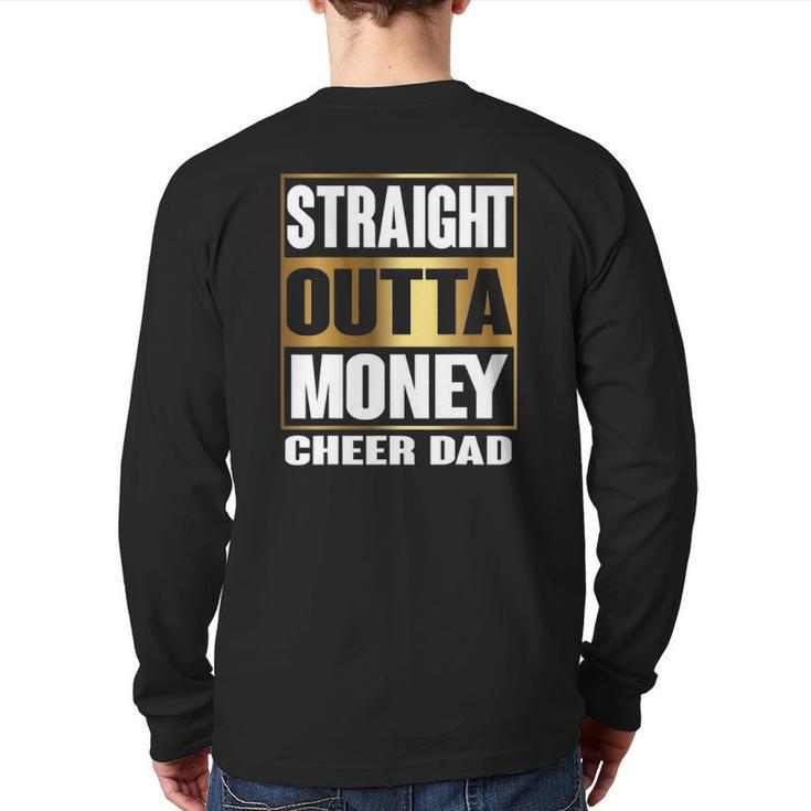 Mens Cheer Dad Straight Outta Money  Cheerleader Back Print Long Sleeve T-shirt