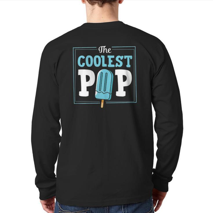 Mens The Coolest Pop Popsicle Food Pun Best Dad Christmas  Back Print Long Sleeve T-shirt