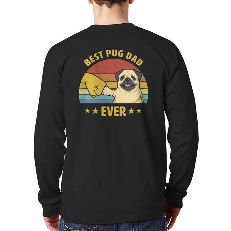 Mens Cute Best Pug Dad Ever Proud Vintage Puppy Lover Pug Retro Back Print Long Sleeve T-shirt