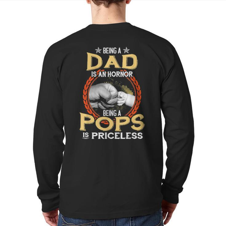 Mens Being A Dad Is An Honor Being A Pops Is Priceless Vintage Back Print Long Sleeve T-shirt