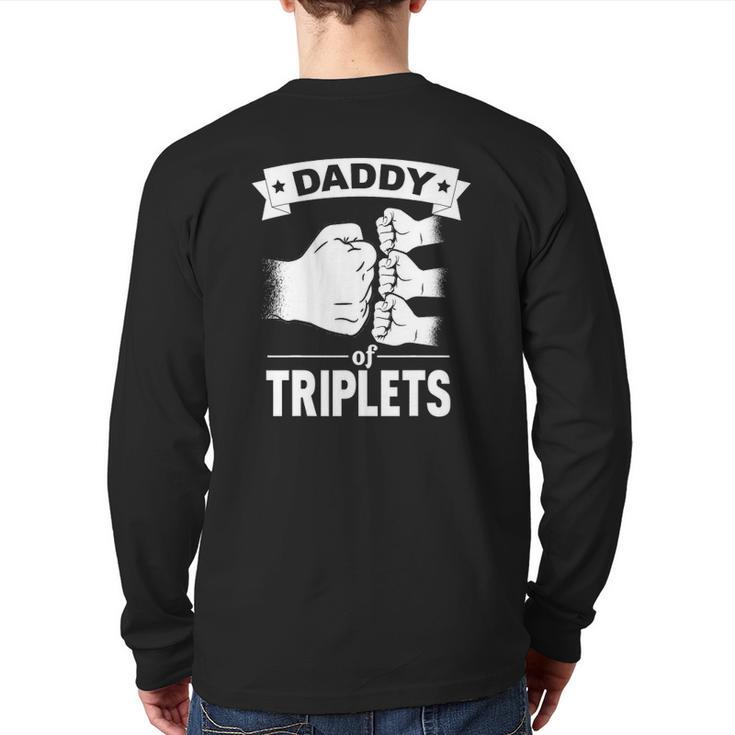 Mens Dad Of Triplets Daddy Father Pregnancy Announcemet Back Print Long Sleeve T-shirt