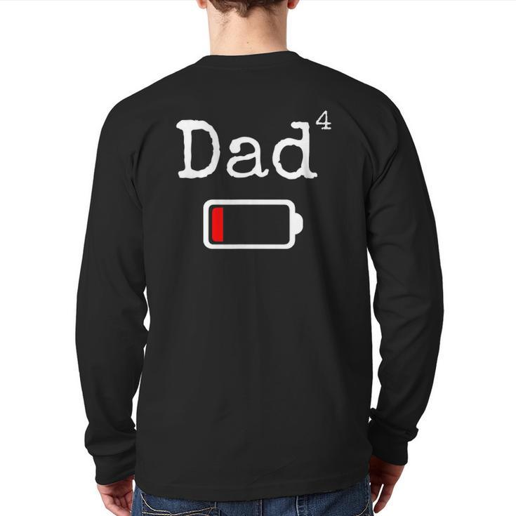 Mens Dad4 Low Battery Tired Dad  Dad Back Print Long Sleeve T-shirt