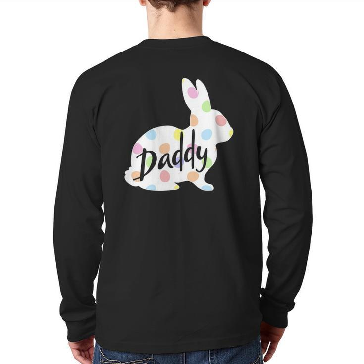 Mens Daddy Bunny Easter Egg Polka Dot Bunny Rabbit Father Dad Back Print Long Sleeve T-shirt