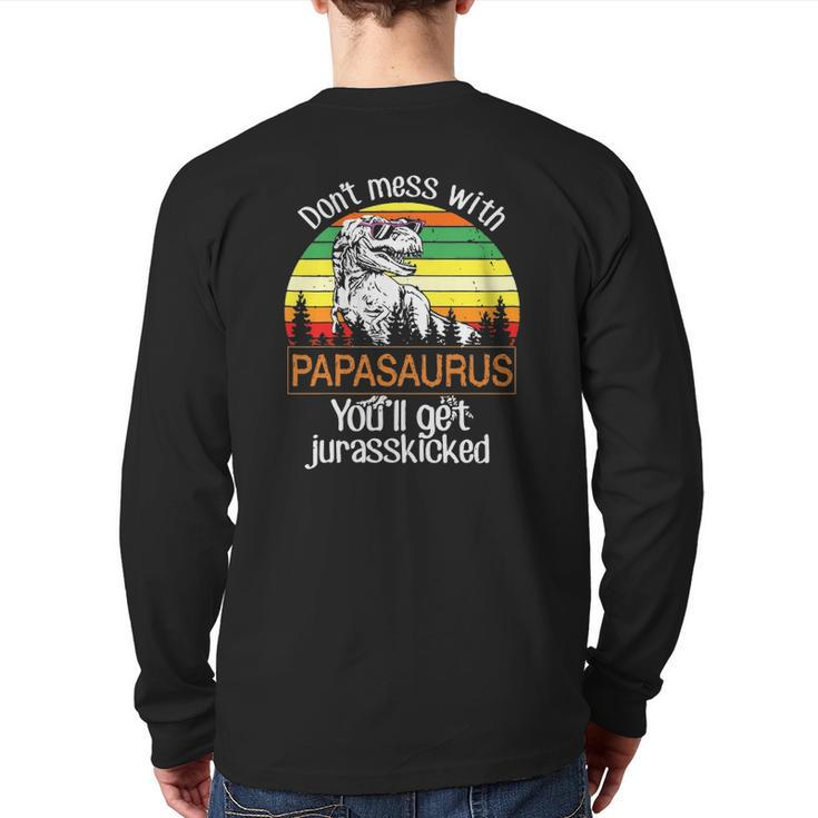 Mens Don't Mess With Papasaurus You'll Get Jurasskicked Tees Back Print Long Sleeve T-shirt