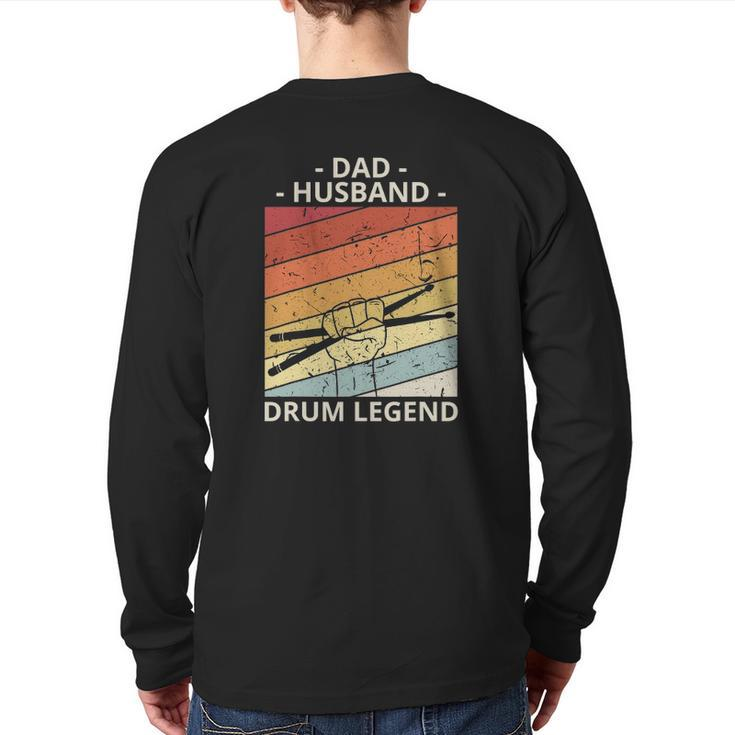 Mens Drummer Dad Dad Husband Drum Legend Back Print Long Sleeve T-shirt