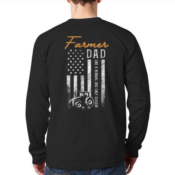 Mens Farmer Dad Like A Normal Dad Only Cooler Usa Flag Farming Back Print Long Sleeve T-shirt