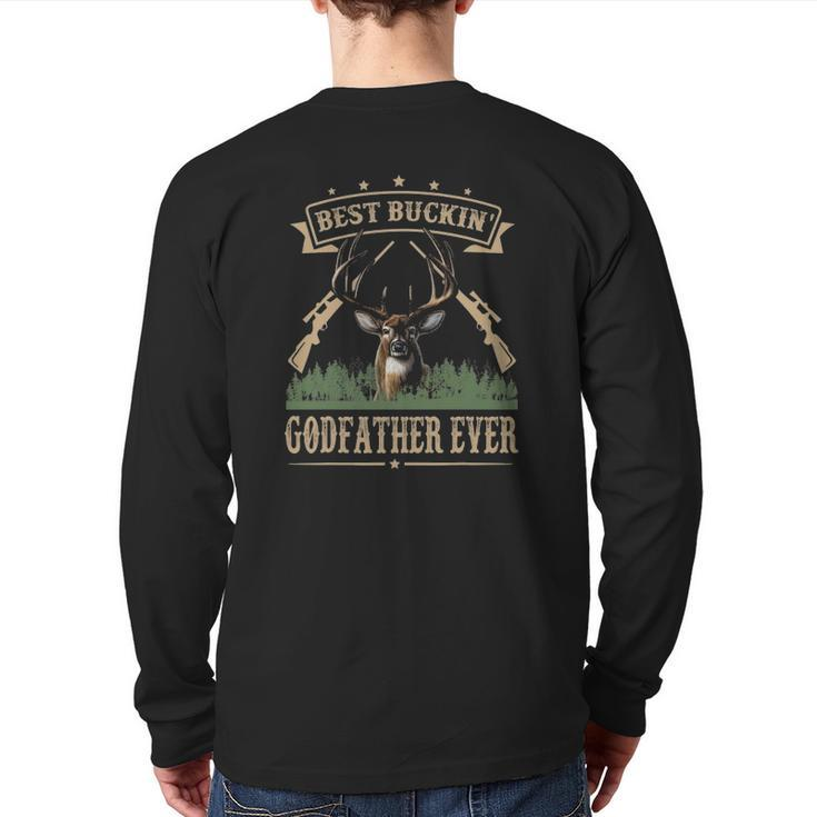 Mens Fathers Day Best Buckin' Godfather Ever Deer Hunting Bucking Back Print Long Sleeve T-shirt