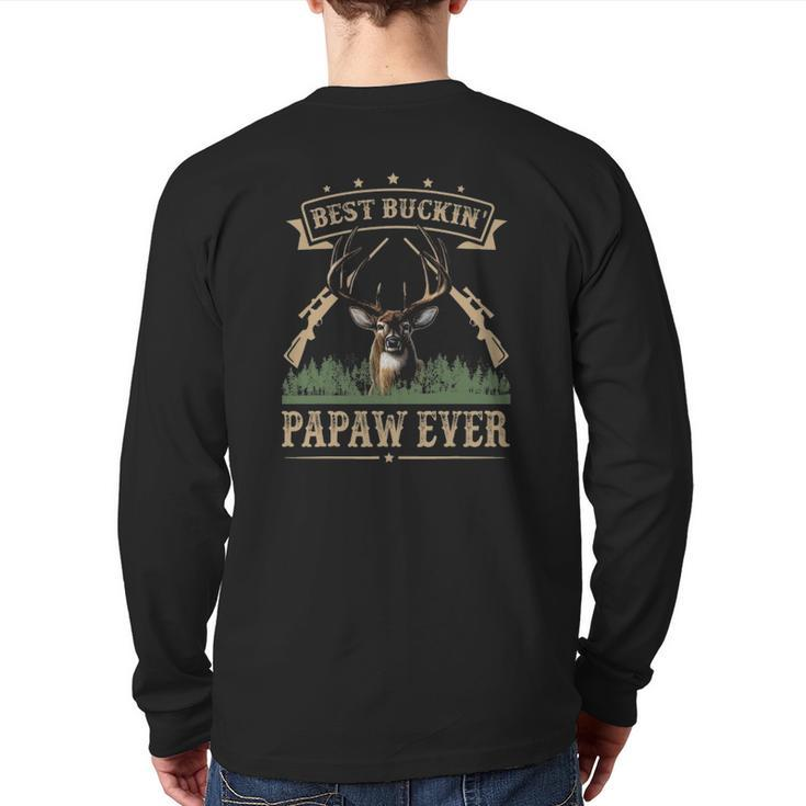 Mens Fathers Day Best Buckin' Papaw Ever Deer Hunting Bucking Back Print Long Sleeve T-shirt