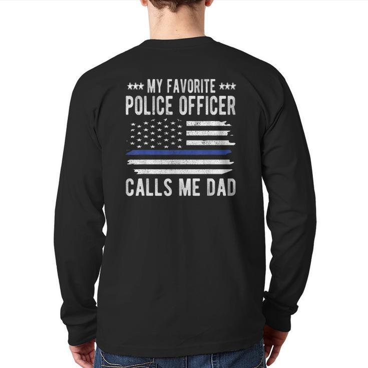 Mens My Favorite Police Officer Calls Me Dad Blue Line Police Dad Back Print Long Sleeve T-shirt