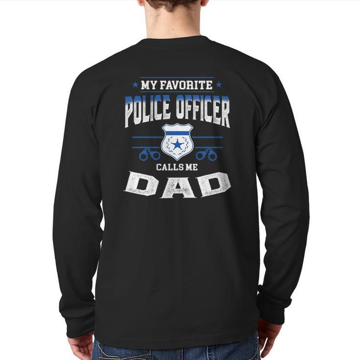 Mens My Favorite Police Officer Calls Me Dad Father's Day Back Print Long Sleeve T-shirt