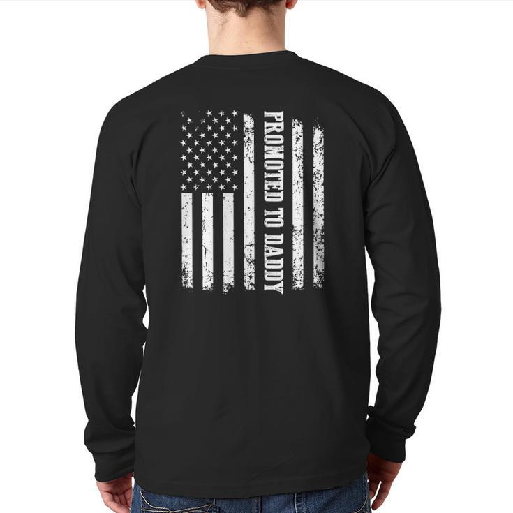 Mens First Time Dad Usa Flag Promoted To Daddy Back Print Long Sleeve T-shirt