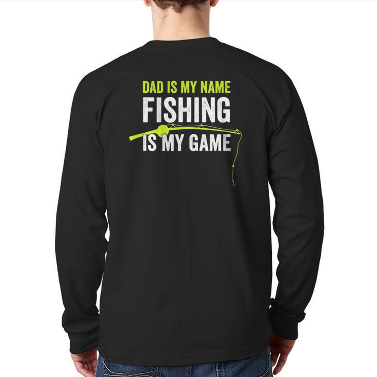Mens Fishing For Dad Who Loves To Fish Fishing Pole Back Print Long Sleeve T-shirt