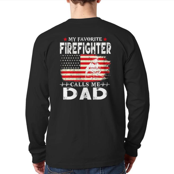 Mens  My Favorite Firefighter Calls Me Dad Father's Day Back Print Long Sleeve T-shirt